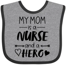 Inktastic My Mom Is A Nurse And A Hero Baby Bib Occupations Mother Child Proud
