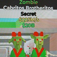 Cabritos Brotheritos Zombie Secret In-Game Screenshot $225M/s $20B