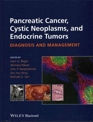 Pancreatic Cancer, Cystic Neoplasms and Endocrine Tumors: Diagnosis and Manageme