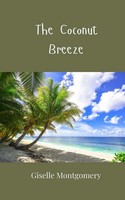 The Coconut Breeze | Giselle Montgomery | Taschenbuch | Englisch | 2025