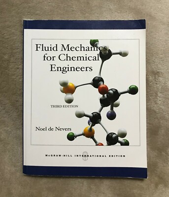 Fluid Mechanics for Chemical Engineers International Edition 3rd Edition
