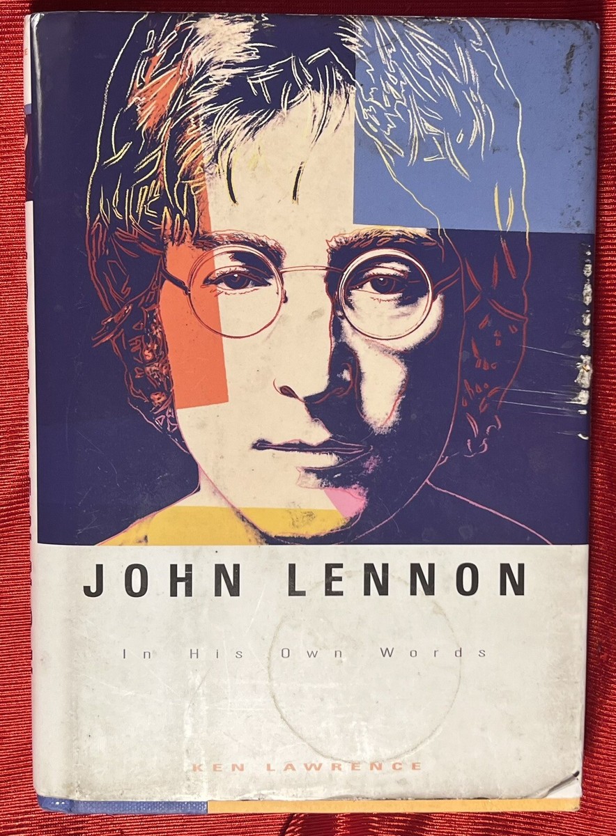John Lennon: In His Own Words by Ken Lawrence (2005, Hardcover