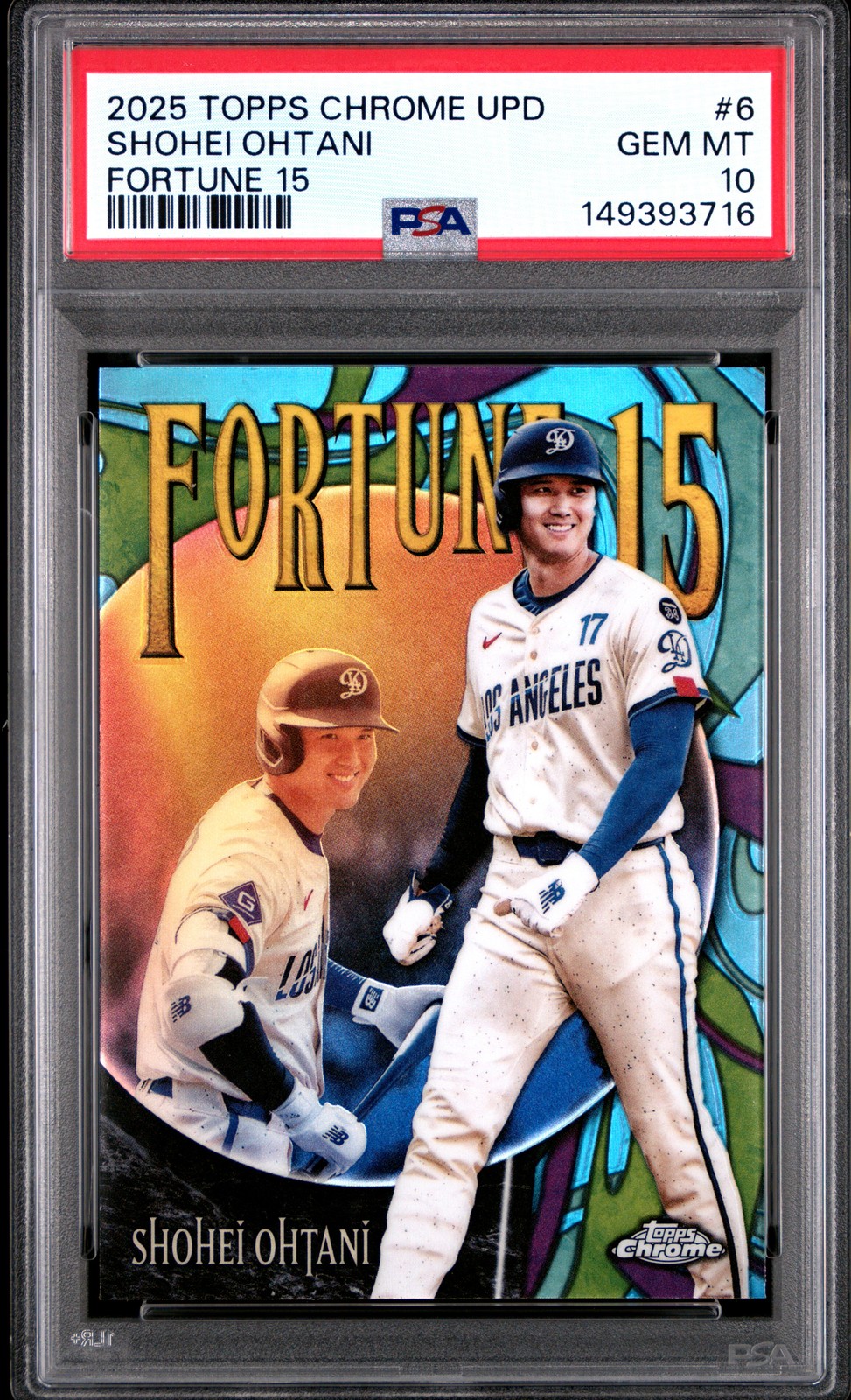 2025 Topps Chrome Update Fortune 15 #6 Shohei Ohtani PSA 10 view 1