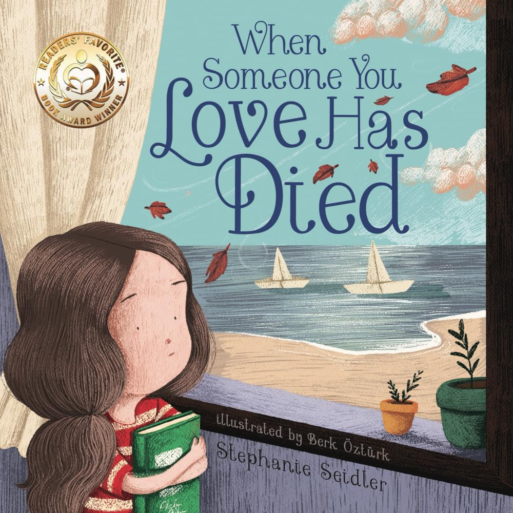 When Someone You Love Has Died: Talking to Young Children about Death