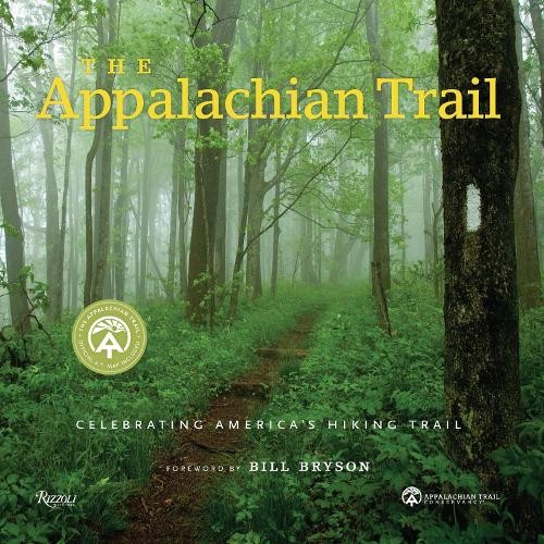 The Appalachian Trail by Brian King,  Appalachian Trail Conse... - 9780847839032