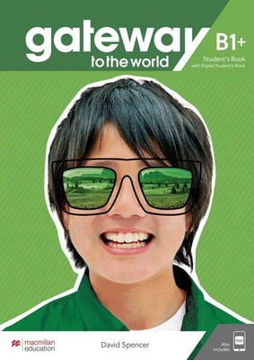 Gateway to the world B1+. Student's Book + DSB + App | David Spencer | Bundle