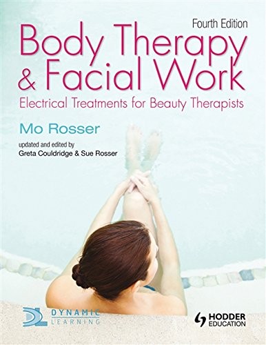 Body Therapy and Facial Work: Electrical Treatments for Beauty Therapists, 4th Edition - Image 2