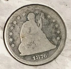 1876 Seated Liberty Silver Quarter 25c 90% Silver
