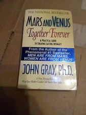 Mars and Venus Together Forever: Relationship Skills for Lasting Love by John Gr