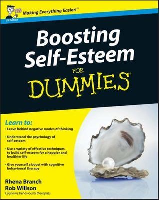 Boosting Self-Esteem For Dummies, Branch, Rhena,Willson, Rob,