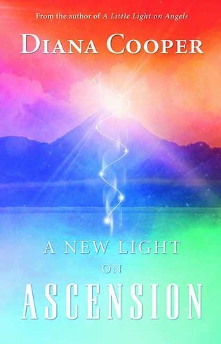 New Light on Ascension By Diana Cooper