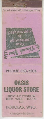 OASIS LIQUOR STORE DOUGLAS, WY PHONE 358-2204 Antq Matchbook Cover D-6