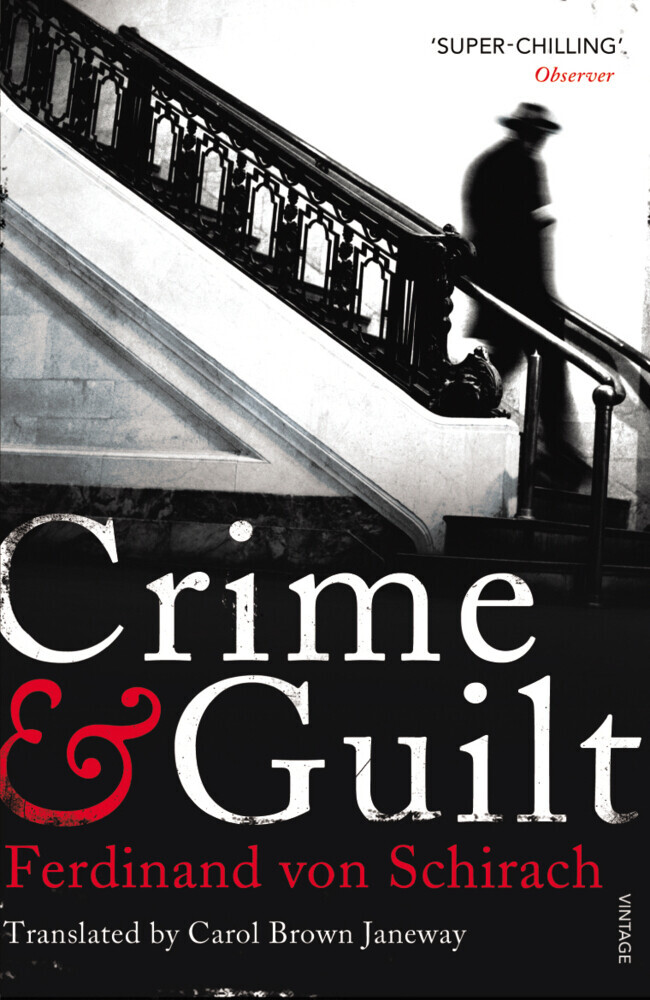 Thumbnail - Crime And Guilt | Ferdinand Von Schirach | 2012 | Englisch |