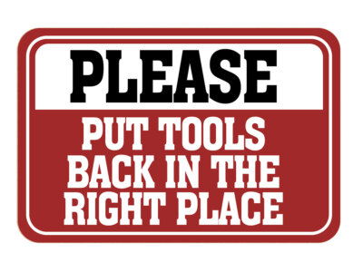 Classic Framed Plus Please Put Tools Back In The Right Place Wall or Door Sign