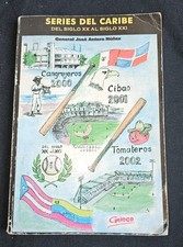 Series Del Caribe. Del SigloXX AL XXI. General Jose Antero Nuñez.2000. Beisbol.