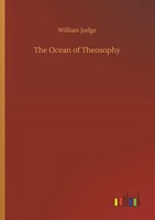 William Judge | The Ocean Of Theosophy | Taschenbuch | Englisch (2018) | 120 S.
