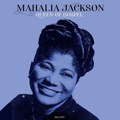 Neues Vinyl - Mahalia Jackson - Queen Of Gospel -I- Not Now Music