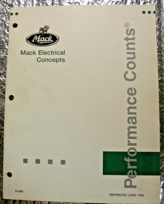 June 1996 Mack Truck Electrical Concepts Preformance Counts Factory Manual 24 ps