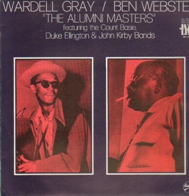Wardell Gray & Ben Webster The Alumni Masters NEAR MINT Durium Vinyl LP