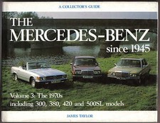 Mercedes Benz since 1945 Vol. 3 1970s inc. 300 380 420 & 500SL models by Taylor