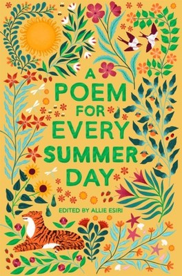 POEM FOR EVERY SUMMER DAY by Allie Esiri Paperback Self Help Business