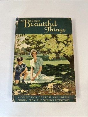 One Thousand Beautiful Things Marjorie Barrows Prose Poetry Collection HCDJ 1947