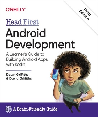 David Griffiths - Head First Android Development A Learner's Gui - E245z