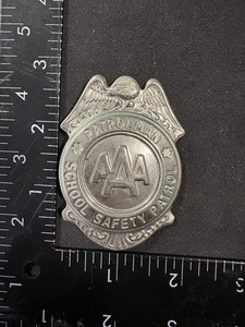 OLD AAA PATROLMAN SCHOOL SAFETY PATROL BADGE NICKEL FINISH