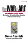 The War of Art. So durchbrechen Sie innere Blockaden und gew ... 9783866711594