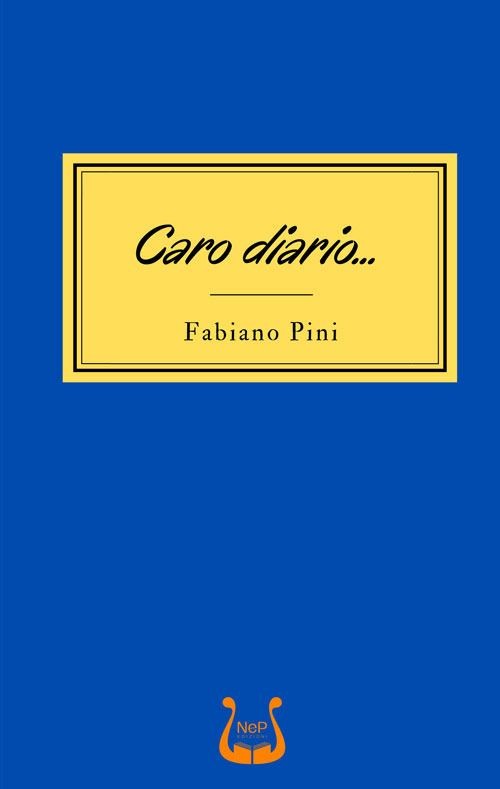 Libri Fabiano Pini - Caro Diario...