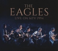 Audio Cd - Eagles - Live On Mtv 1994 (2 Cd) - Timeline -D- Neu