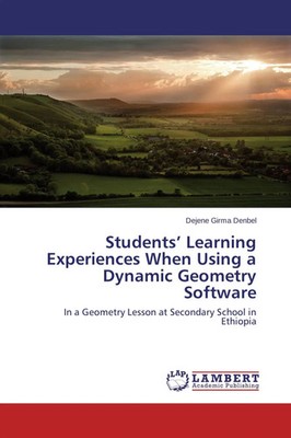 Dejene Girma Denbel | Students' Learning Experiences When Using a Dynamic...