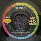 The Beatles - Ella Te ... - 1964 - Vinyl - 7" - 45 RPM EP Record - Mexican Press