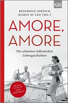 Amore Amore: Die schönsten italienischen Liebesgeschicht... | Buch | Zustand gut