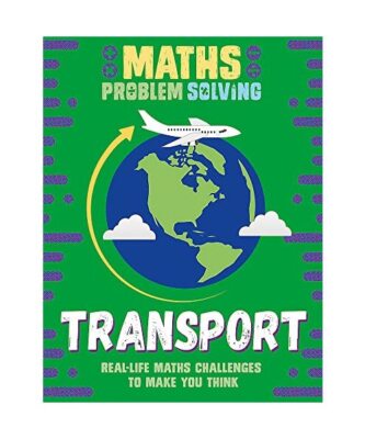 Maths Problem Solving: Transport, Anita Loughrey