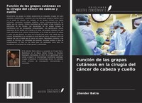 Jitender Batra | FuncióN De Las Grapas CutáNeas En La CirugíA Del CáNcer De...