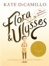 Flora and Ulysses: The Illuminated Adventures - Hardcover - VERY GOOD