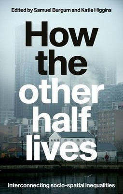 Samuel Burgum How the Other Half Lives (Taschenbuch)