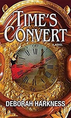 Time's Convert Library Binding Deborah Harkness