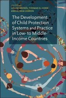 The Development Of Child Protection Systems And Practice In Low- To...