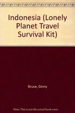 Lonely Planet Indonesia (Lonely Planet Travel Survival Kit) By R