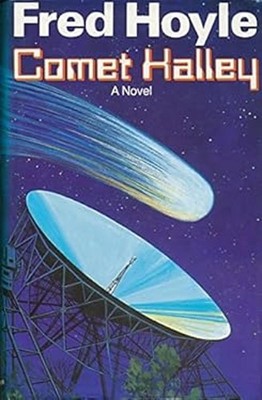 Comet Halley : A Novel in Two Parts Hardcover Fred Hoyle