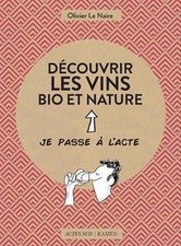 Découvrir les vins bio et nature | Livre | état très bon