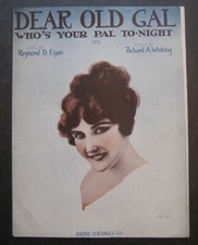 Dear Old Gal Who's Your Pal Tonight by Raymond B. Egan sheet music