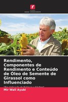 Mir Wali Ayubi | Rendimento, Componentes De Rendimento E ConteúDo De ÓLeo De...
