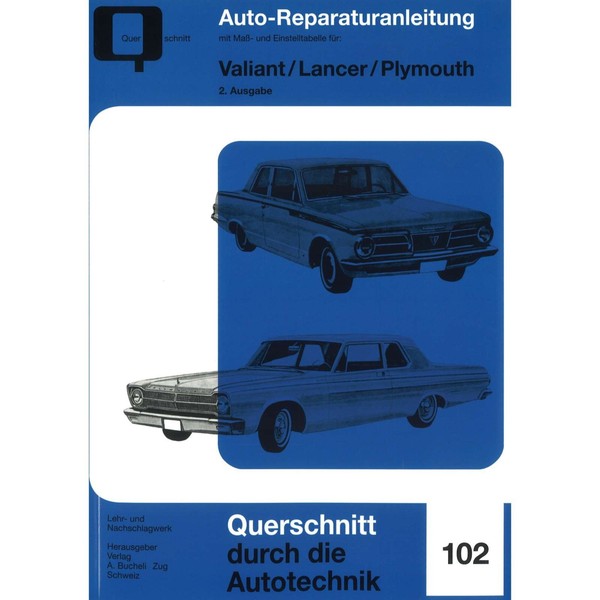 Valiant/Lancer/Plymouth 2. Ausgabe 1960-1976 Werkstatthandbuch Bucheli Verlag-image