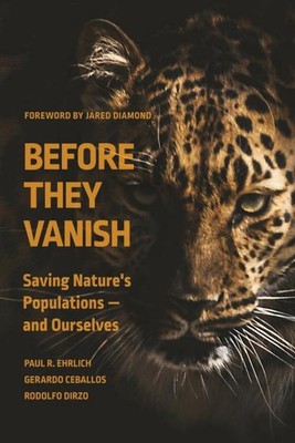Before They Vanish, Paul R. Ehrlich
