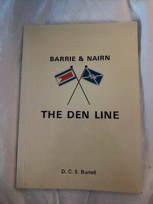 Handelsmarine Barrie & Nairn The Den Line von D C E Burrell 100 