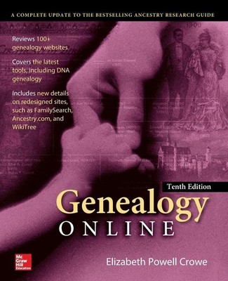 Genealogy Online, Tenth Edition by Crowe
