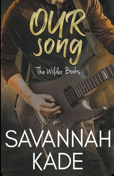 Our Song | Savannah Kade | Taschenbuch | The Wilder Books | Englisch | 2019-image